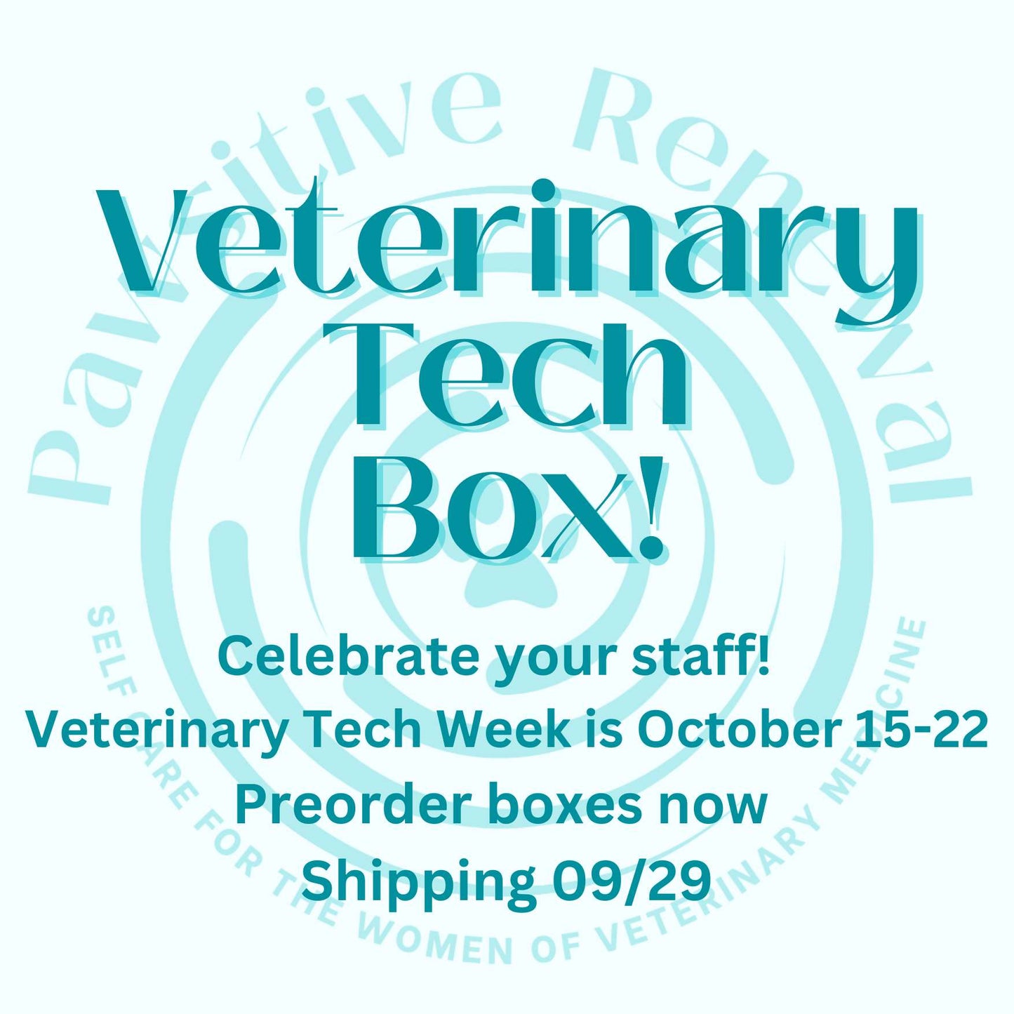 Veterinary Tech Pawsitive Renewal Box - T shirt size SMALL